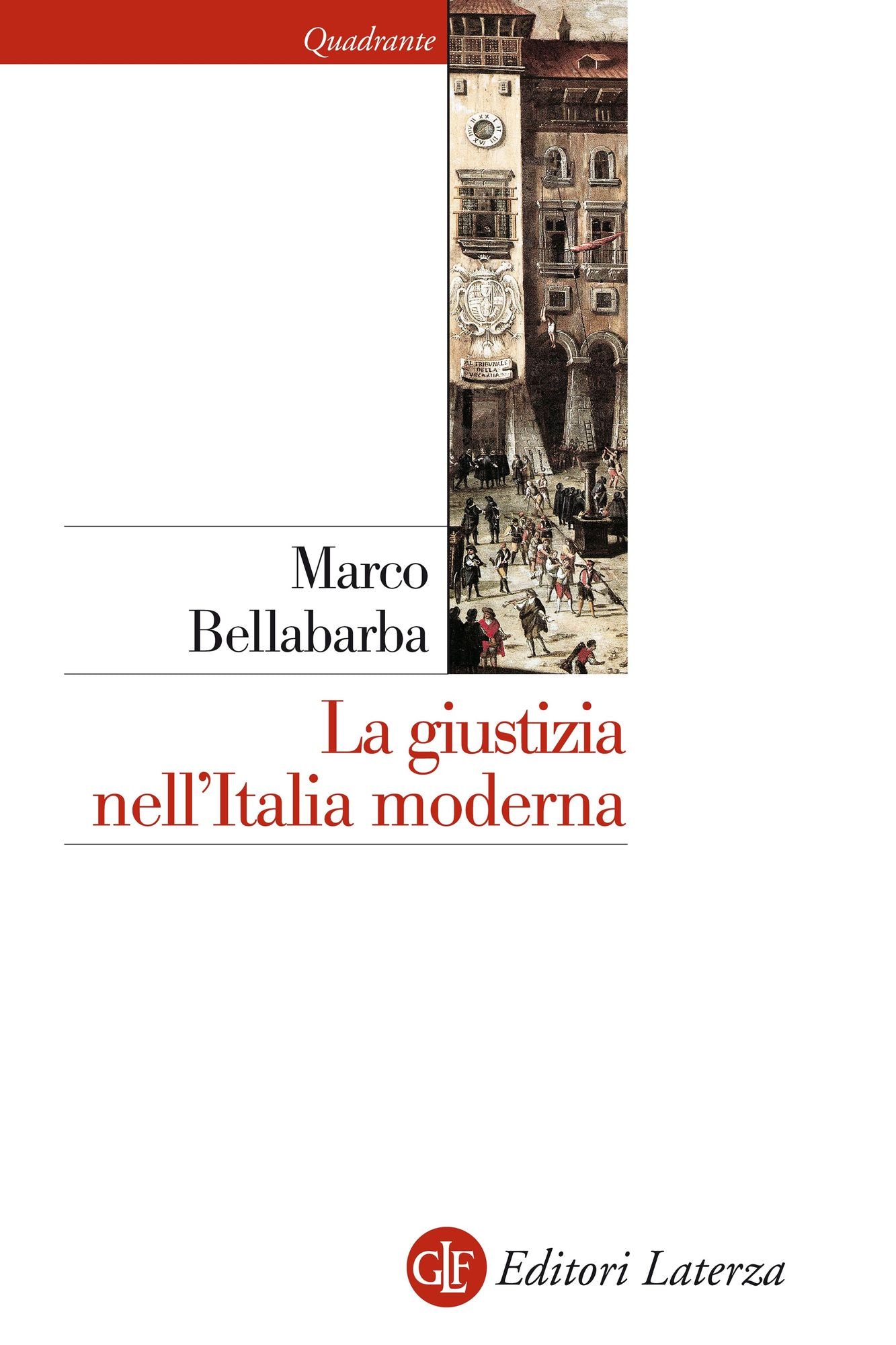 La giustizia nell'Italia moderna: XVI-XVIII secolo