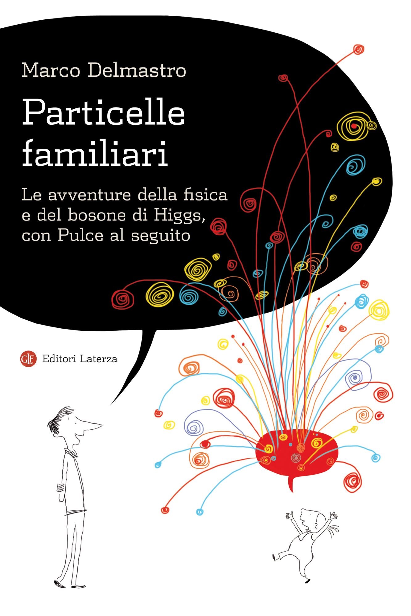 Particelle familiari: Le avventure della fisica e del bosone di Higgs, con Pulce al seguito