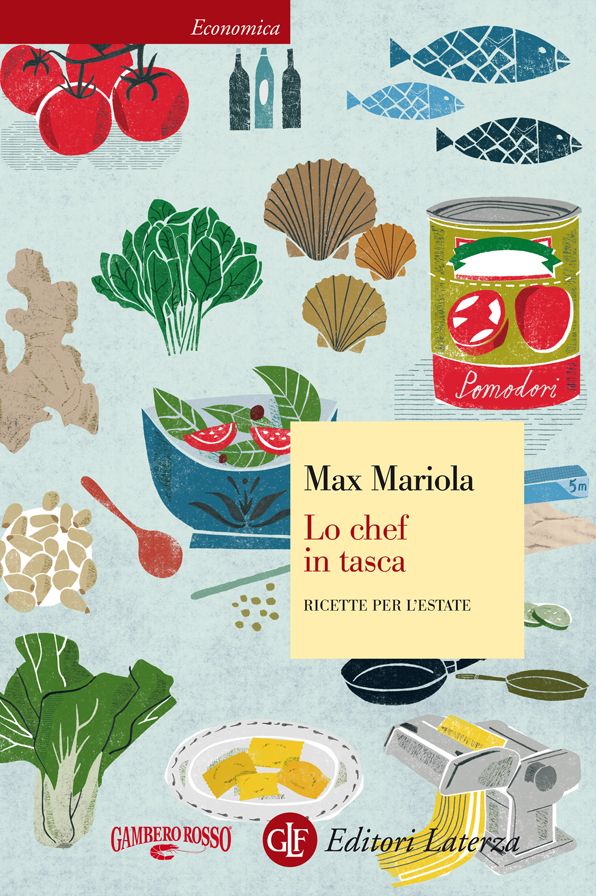 Lo chef in tasca: Ricette per l'estate