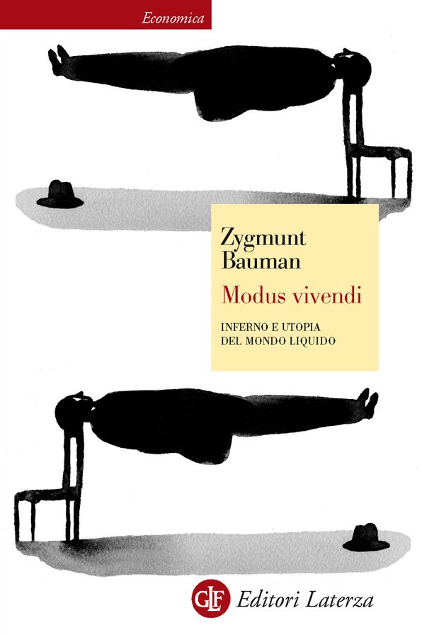 Modus vivendi: Inferno e utopia del mondo liquido
