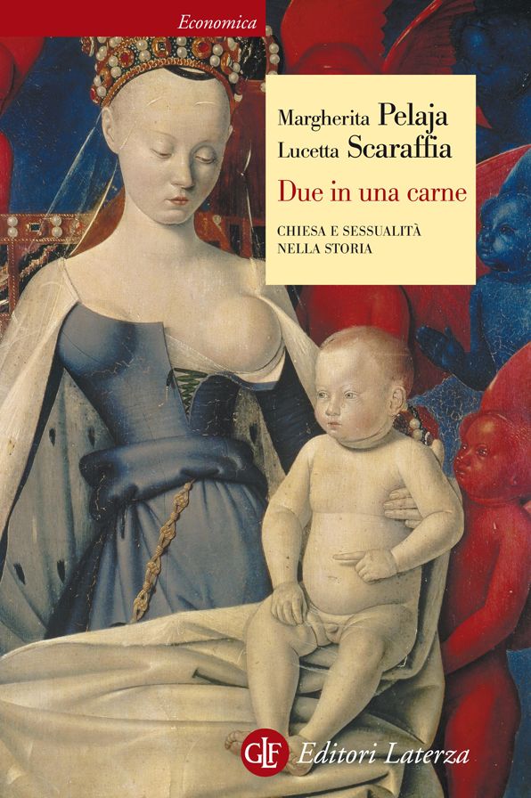 Due in una carne: Chiesa e sessualità nella storia