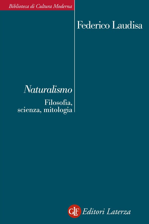 Naturalismo: Filosofia, scienza, mitologia