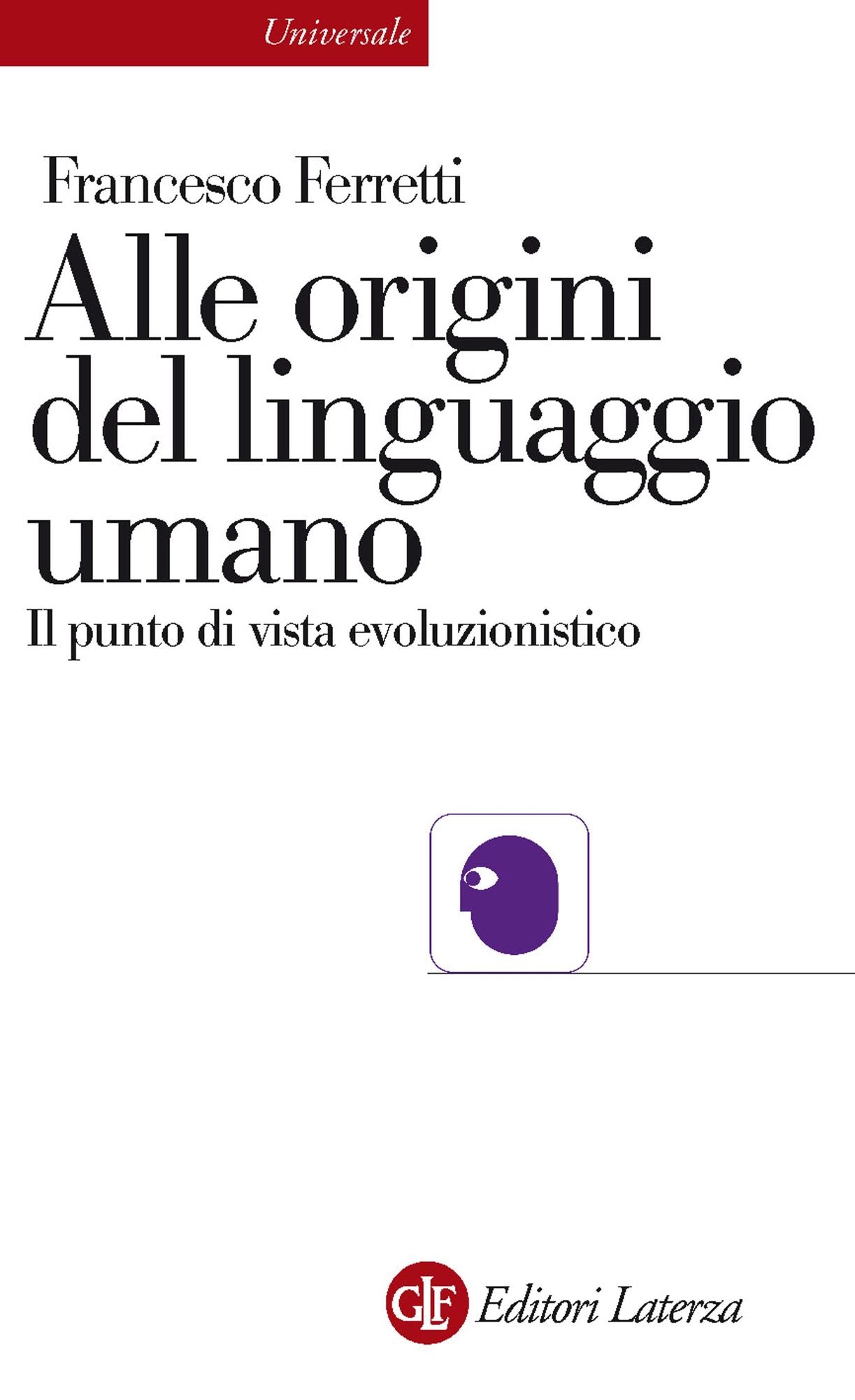 Alle origini del linguaggio umano: Il punto di vista evoluzionistico