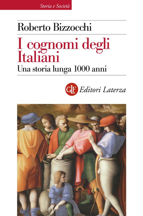 I cognomi degli Italiani: Una storia lunga 1000 anni