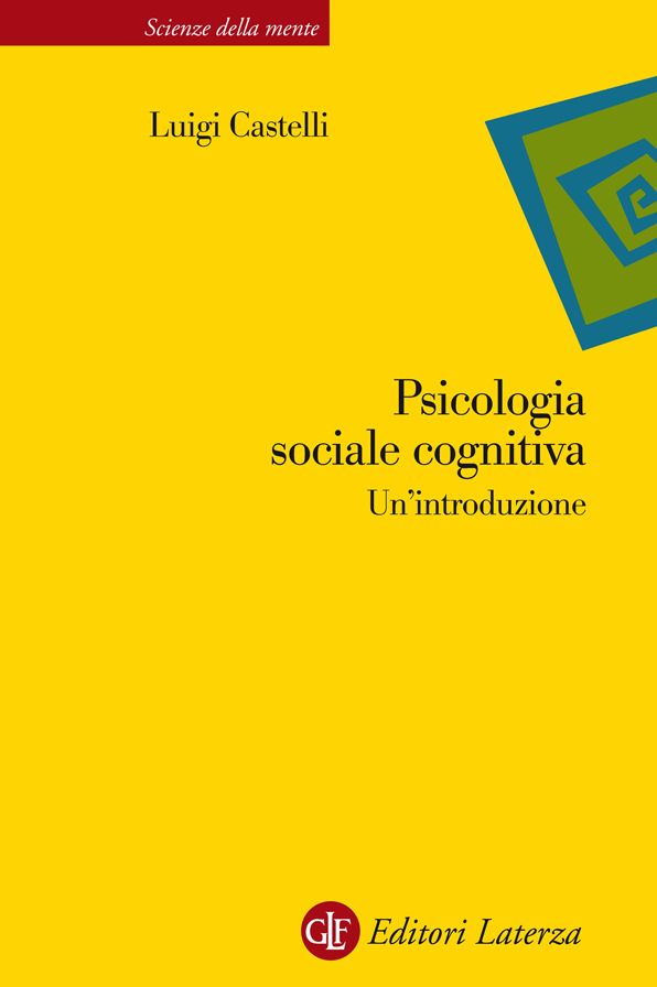 Psicologia sociale cognitiva: Un'introduzione