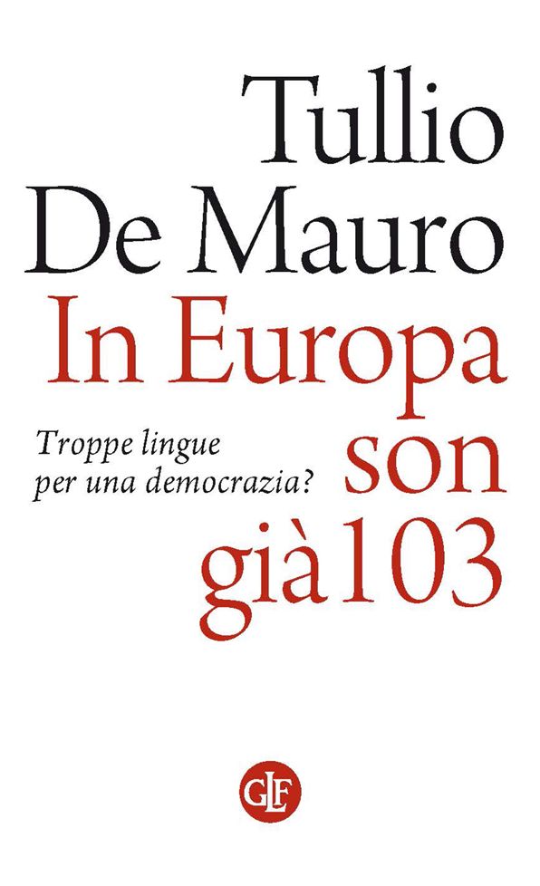In Europa son già 103: Troppe lingue per una democrazia?