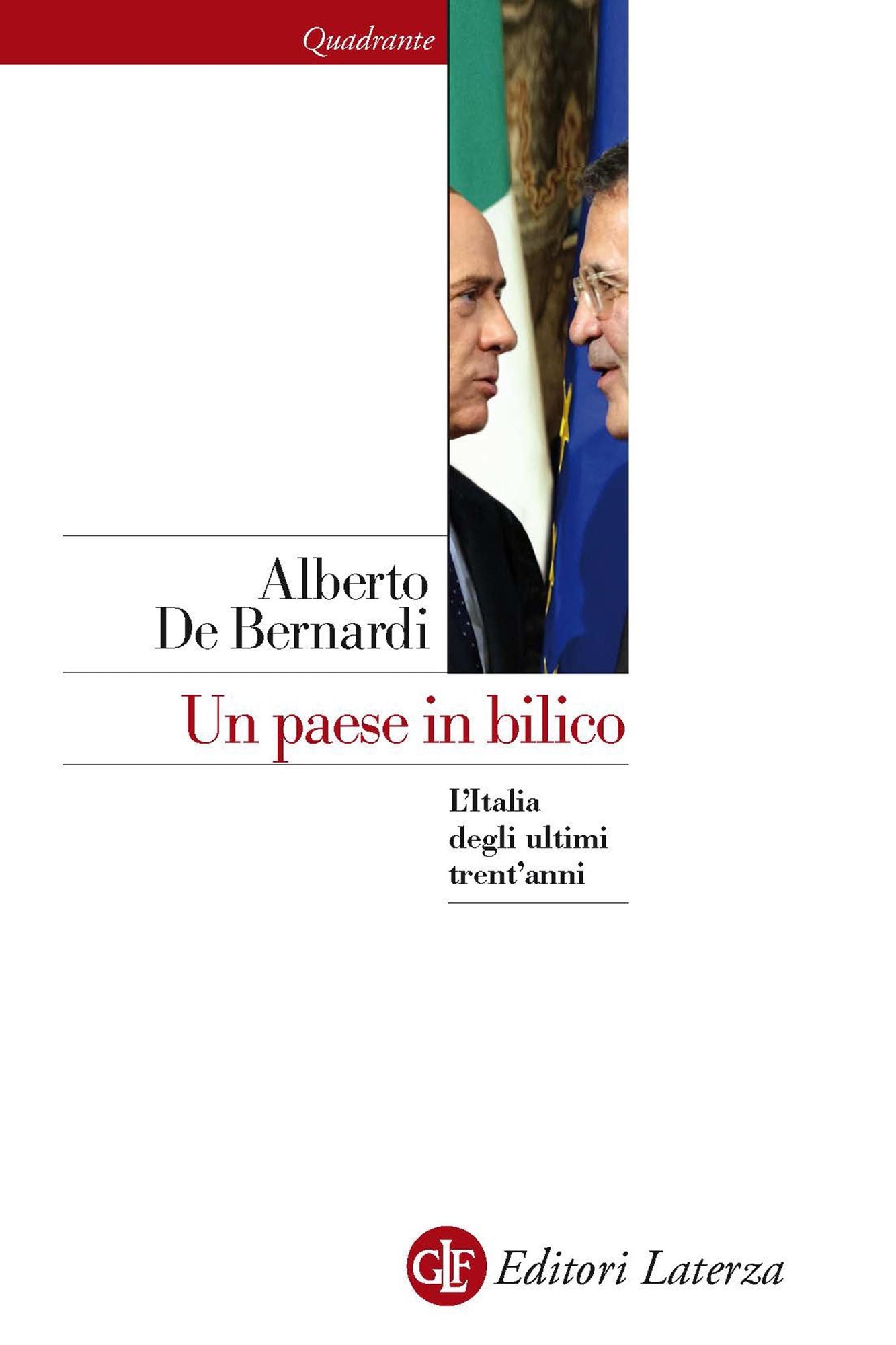 Un paese in bilico: L'Italia degli ultimi trent'anni