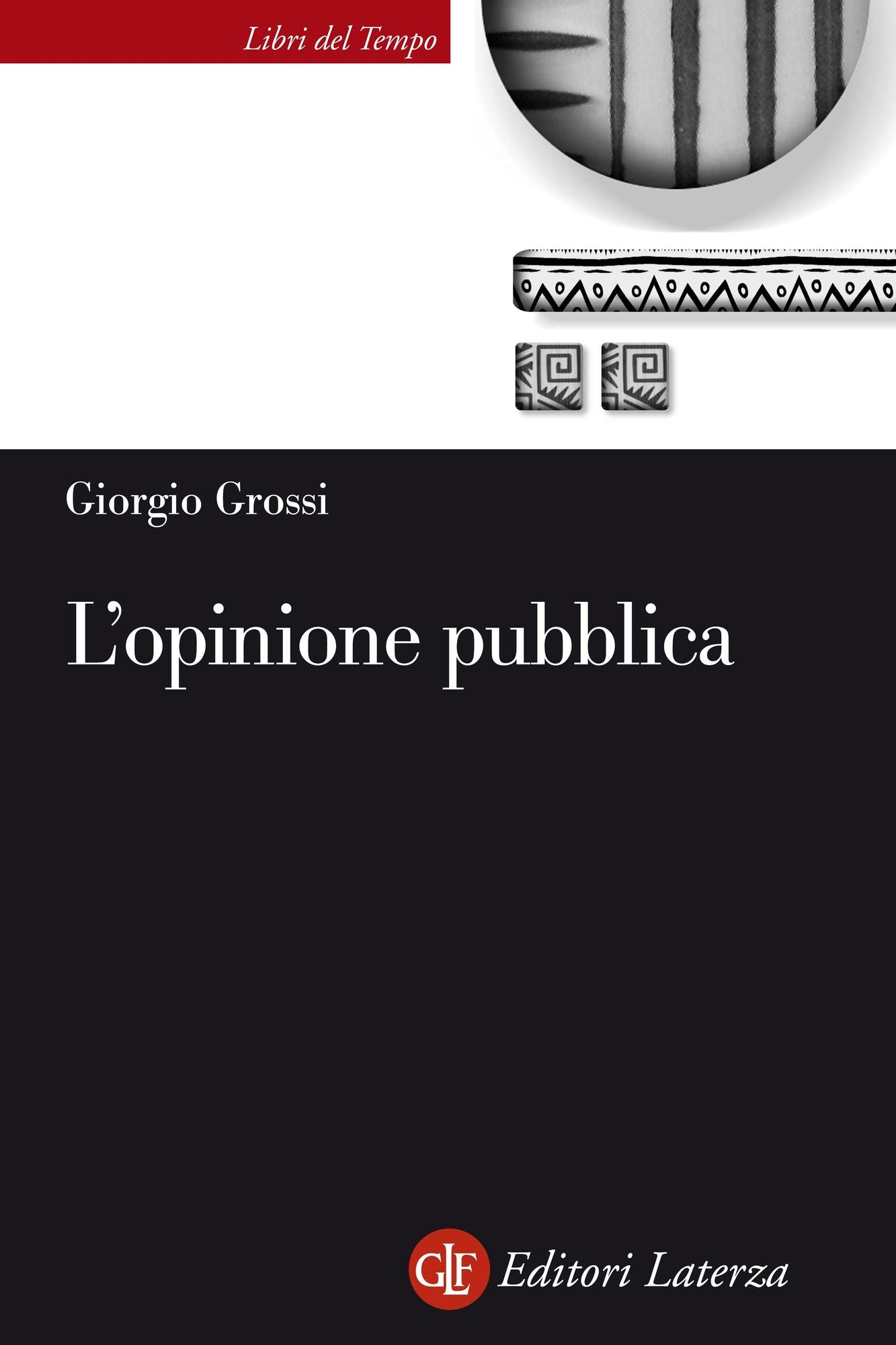 L'opinione pubblica: Teoria del campo demoscopico
