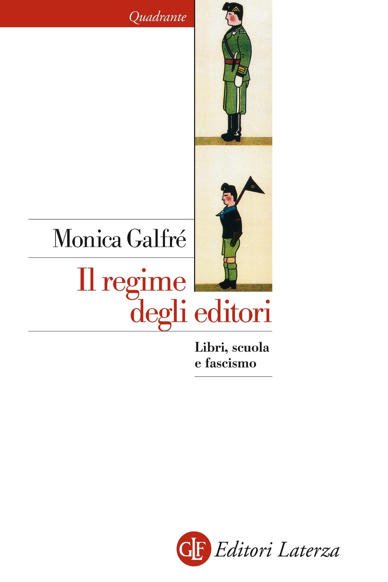 Il regime degli editori: Libri, scuola e fascismo