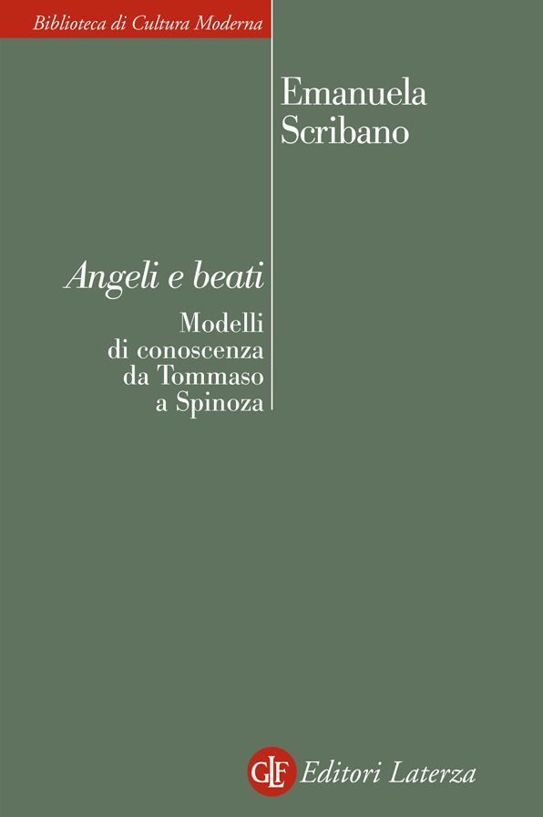 Angeli e beati: Modelli di conoscenza da Tommaso a Spinoza