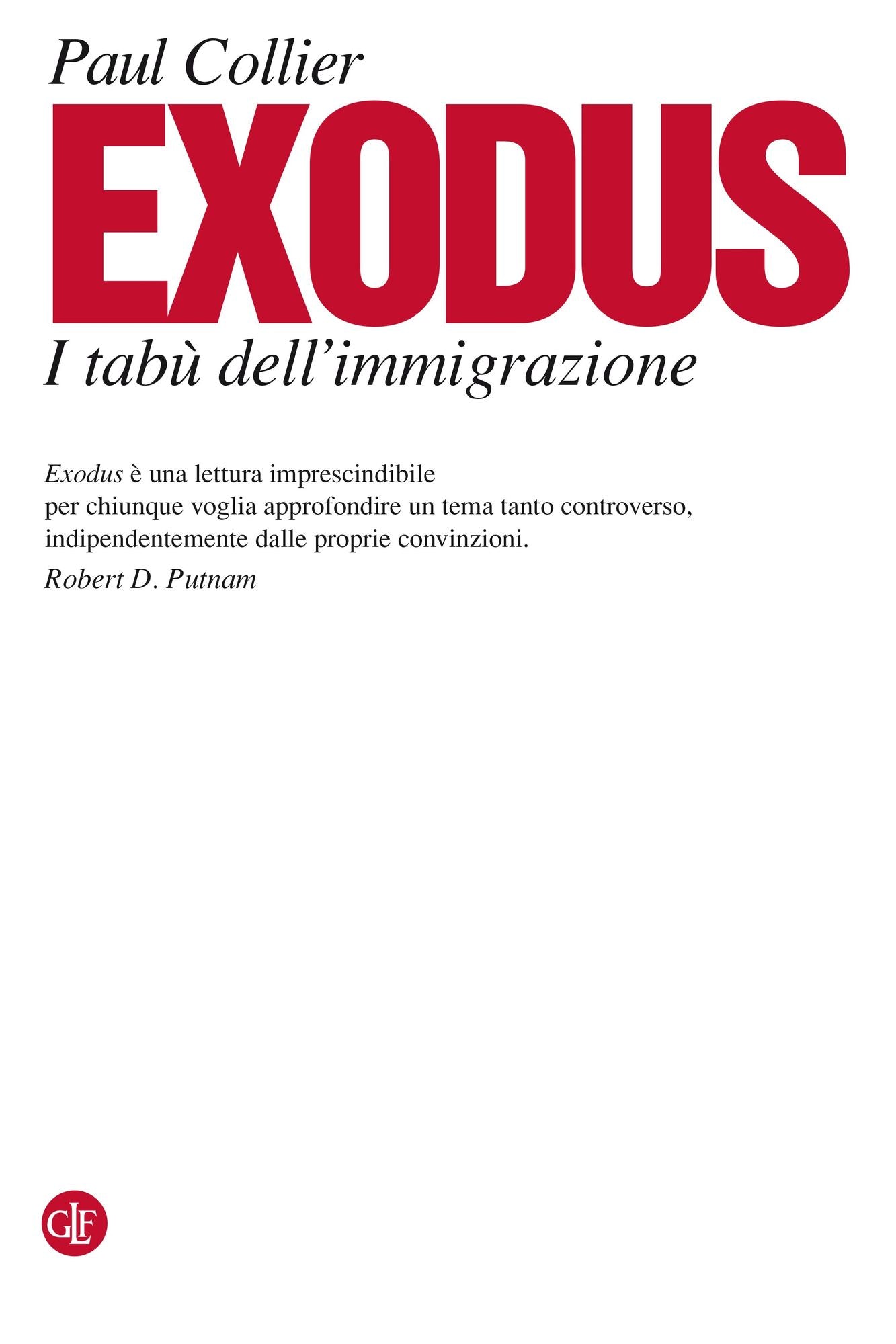Exodus: I tabù dell'immigrazione