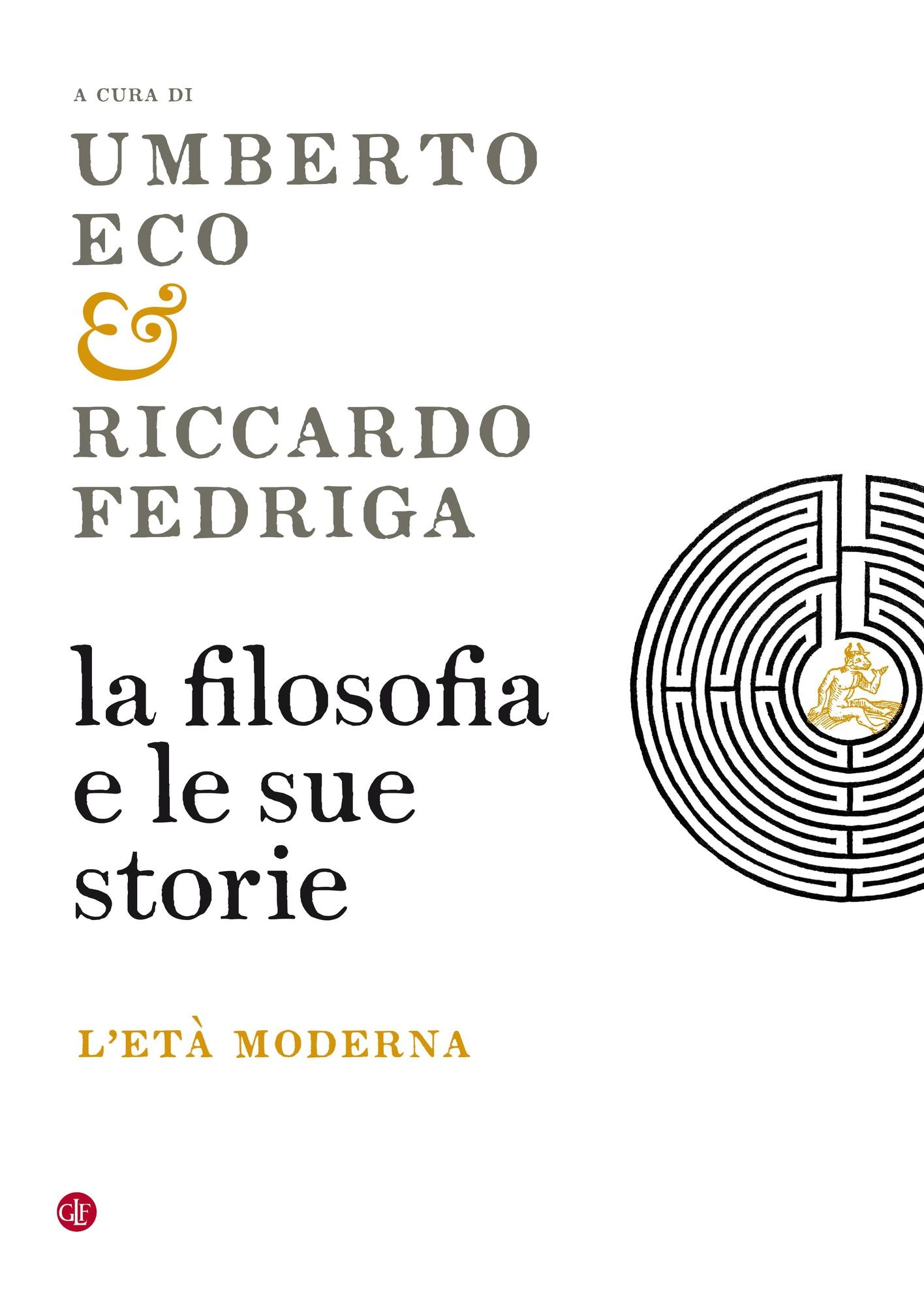 La filosofia e le sue storie: L'età moderna