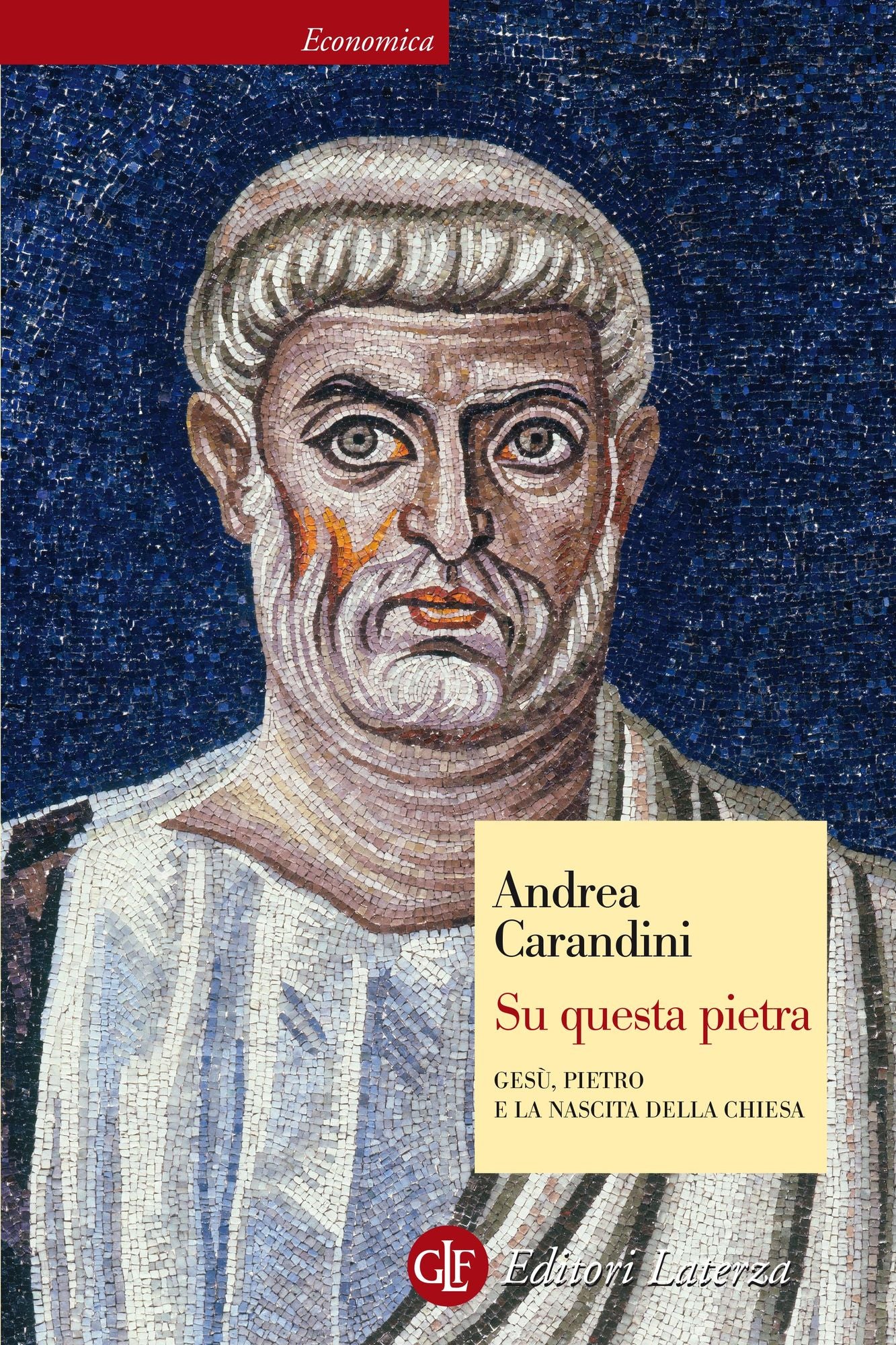 Su questa pietra: Gesù, Pietro e la nascita della Chiesa