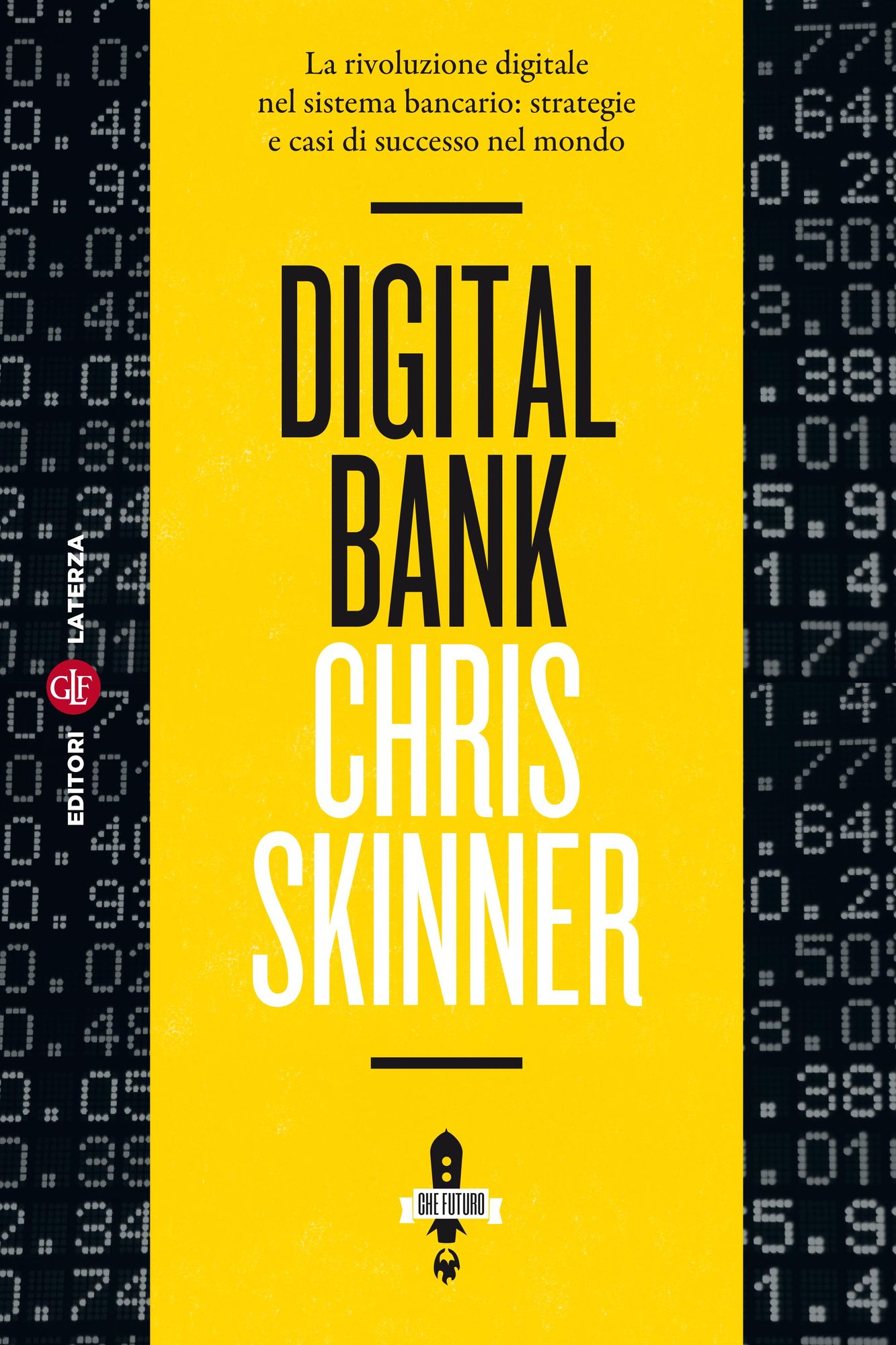 Digital Bank: La rivoluzione digitale nel sistema bancario: strategie e casi di successo nel mondo