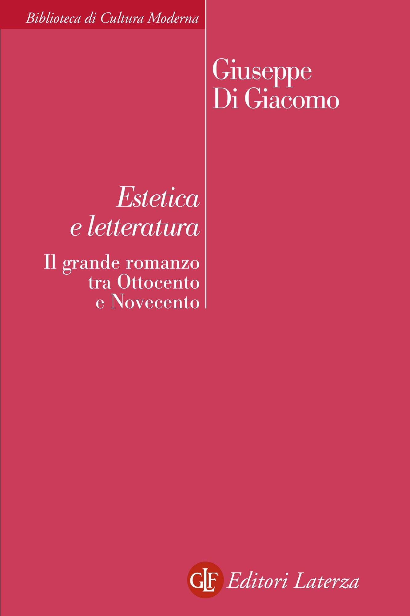 Estetica e letteratura: Il grande romanzo tra Ottocento e Novecento