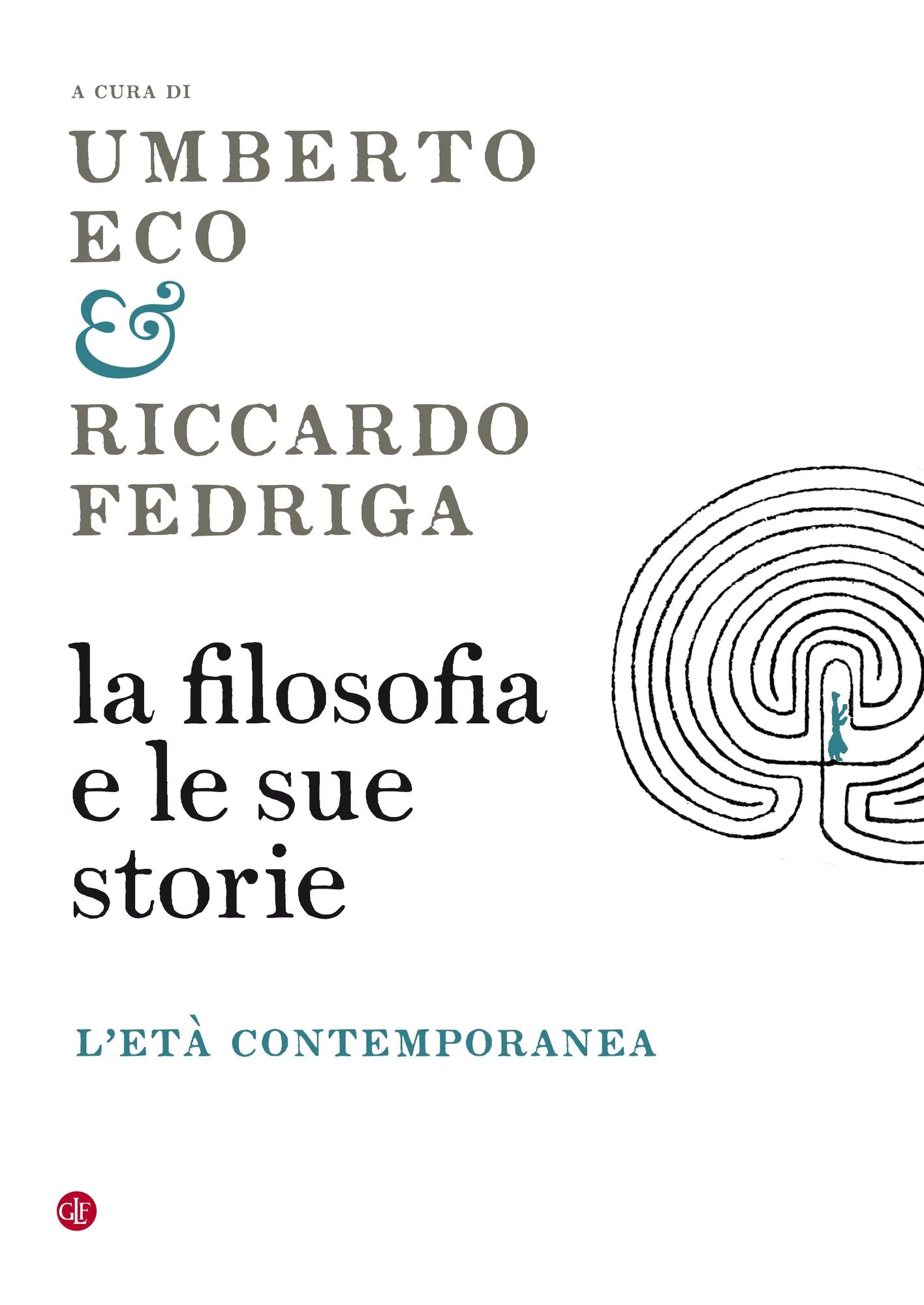 La filosofia e le sue storie: L'età contemporanea