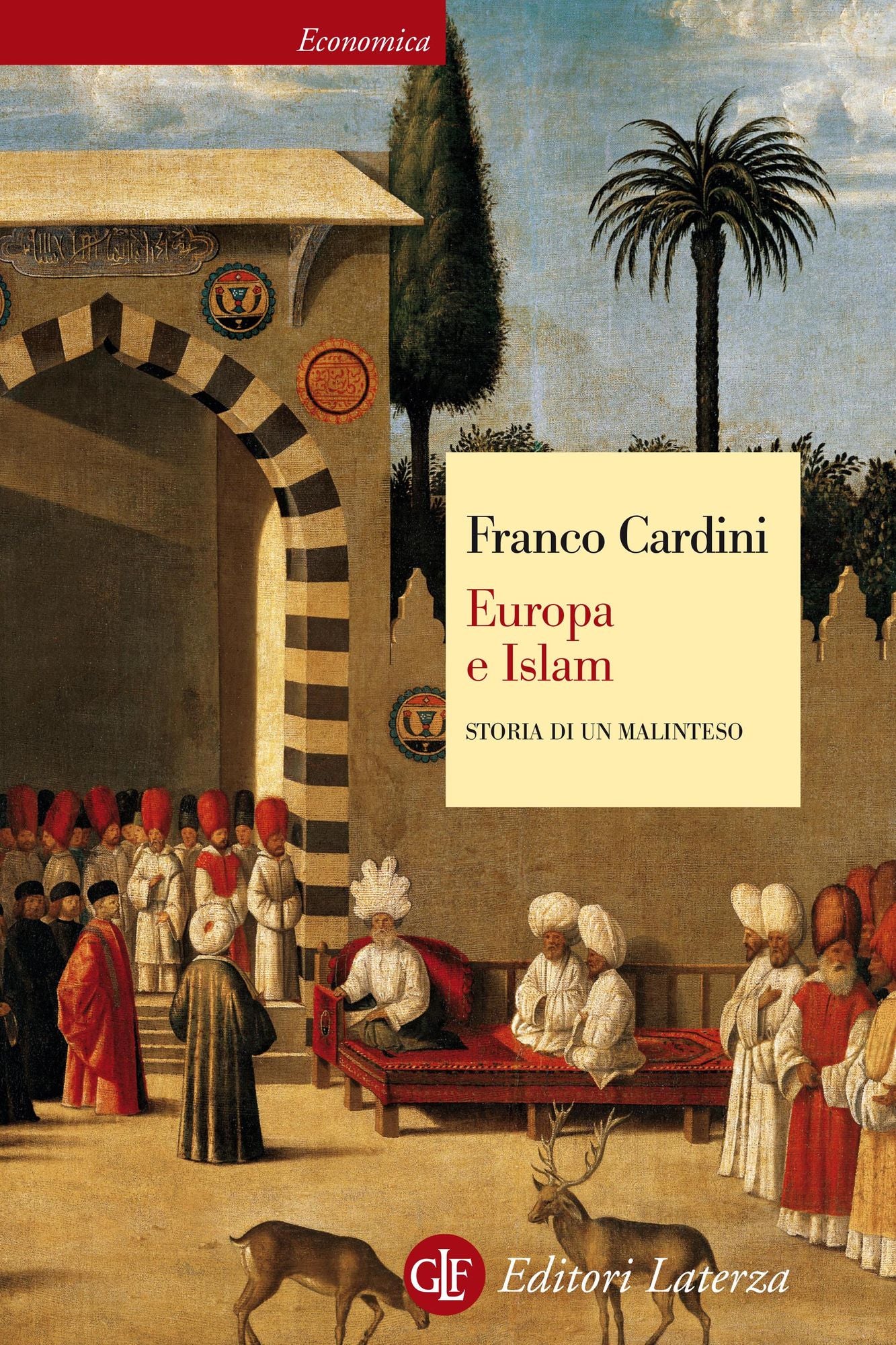 Europa e Islam: Storia di un malinteso