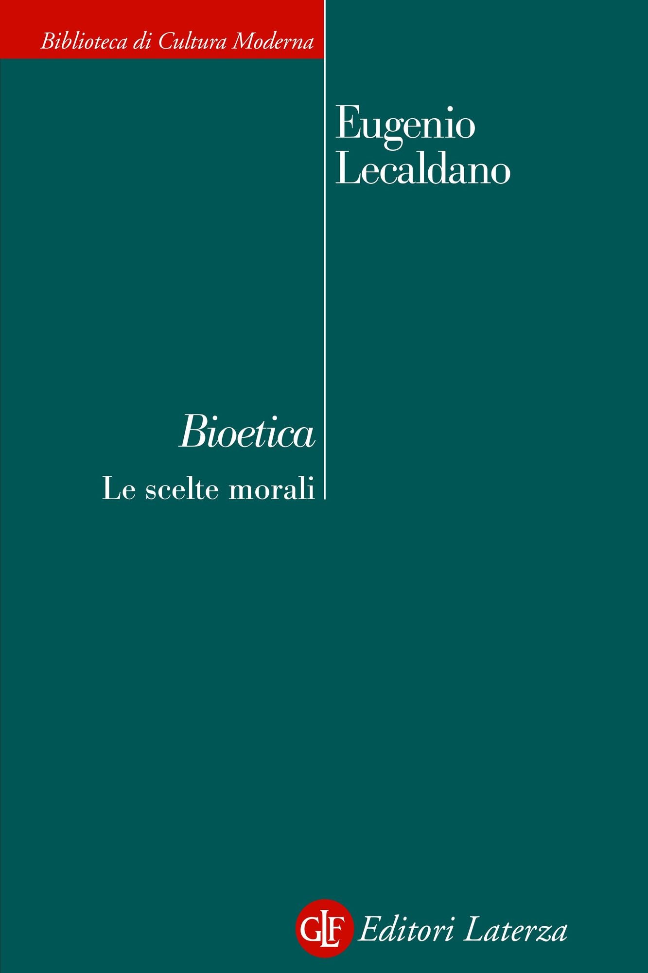 Bioetica: Le scelte morali