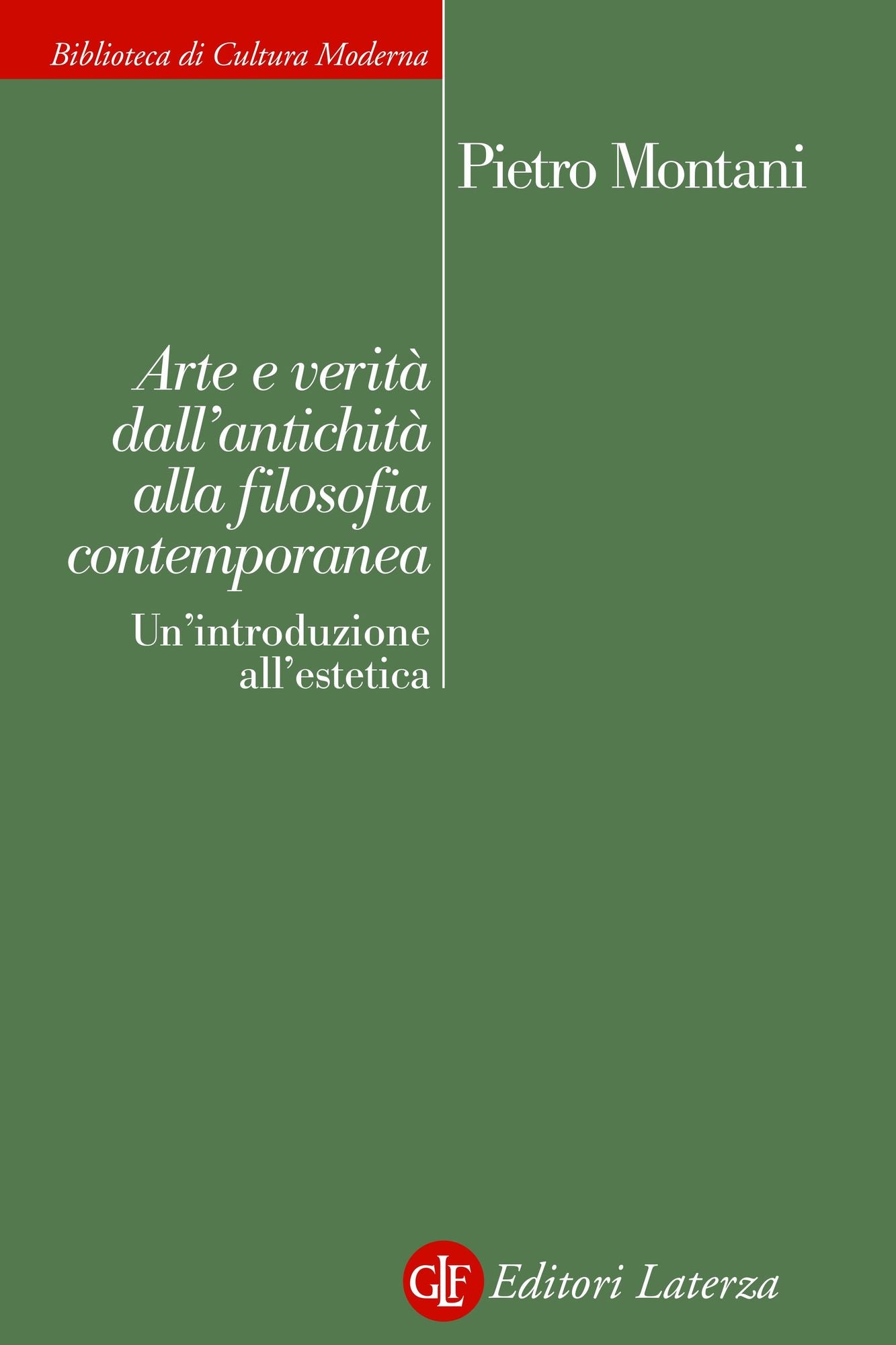 Arte e verità dall'antichità alla filosofia contemporanea: Un'introduzione all'estetica