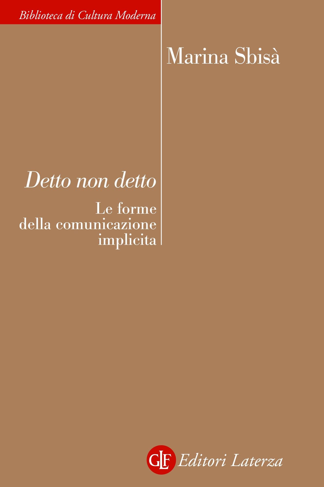 Detto non detto: Le forme della comunicazione implicita