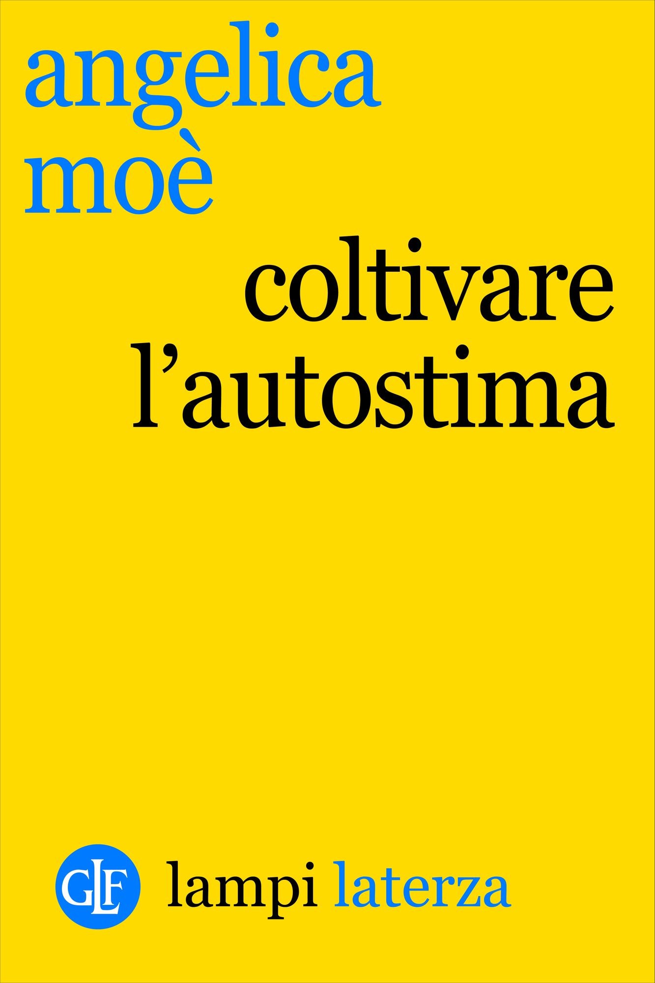 Coltivare l'autostima