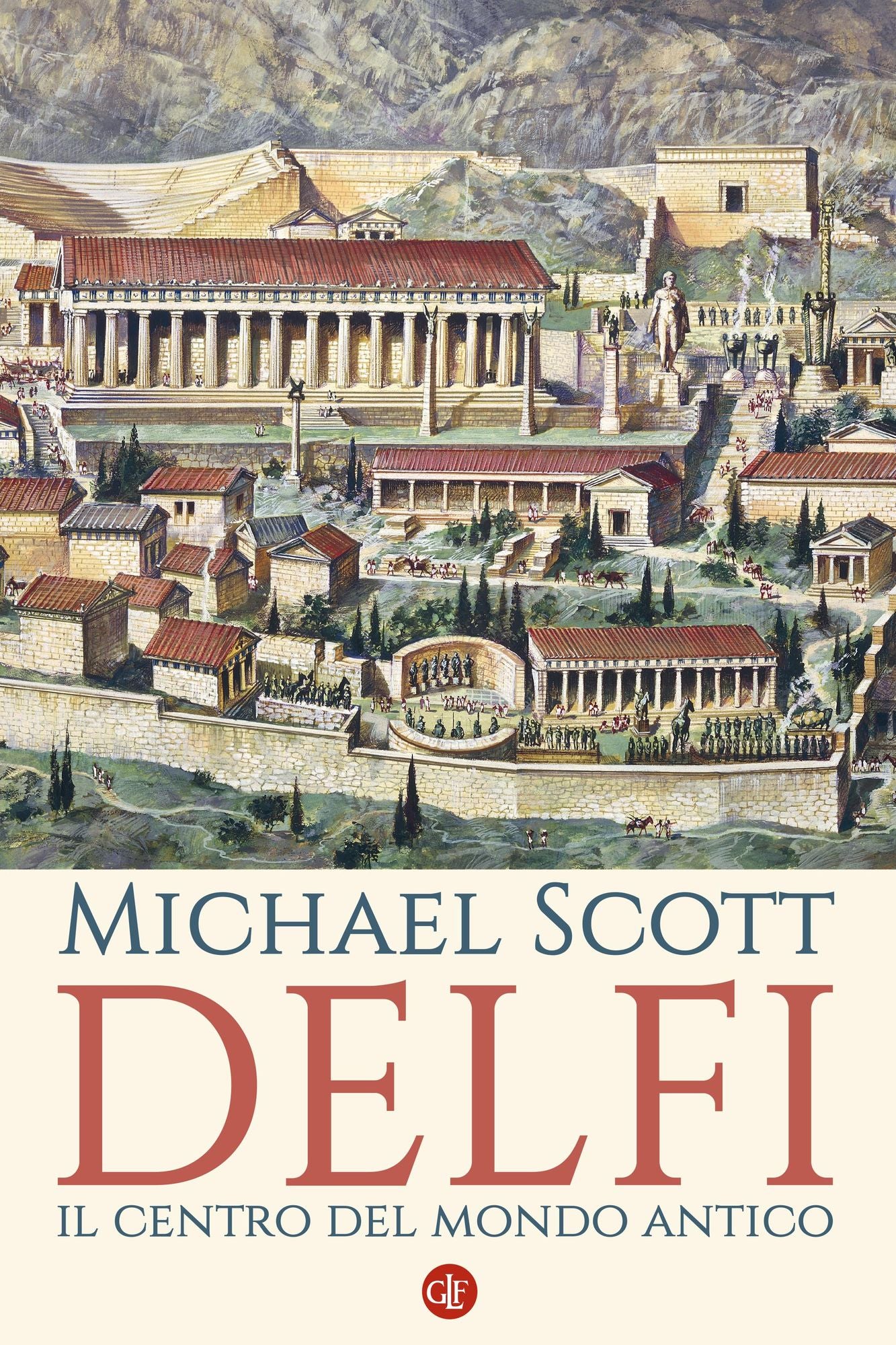 Delfi: Il centro del mondo antico