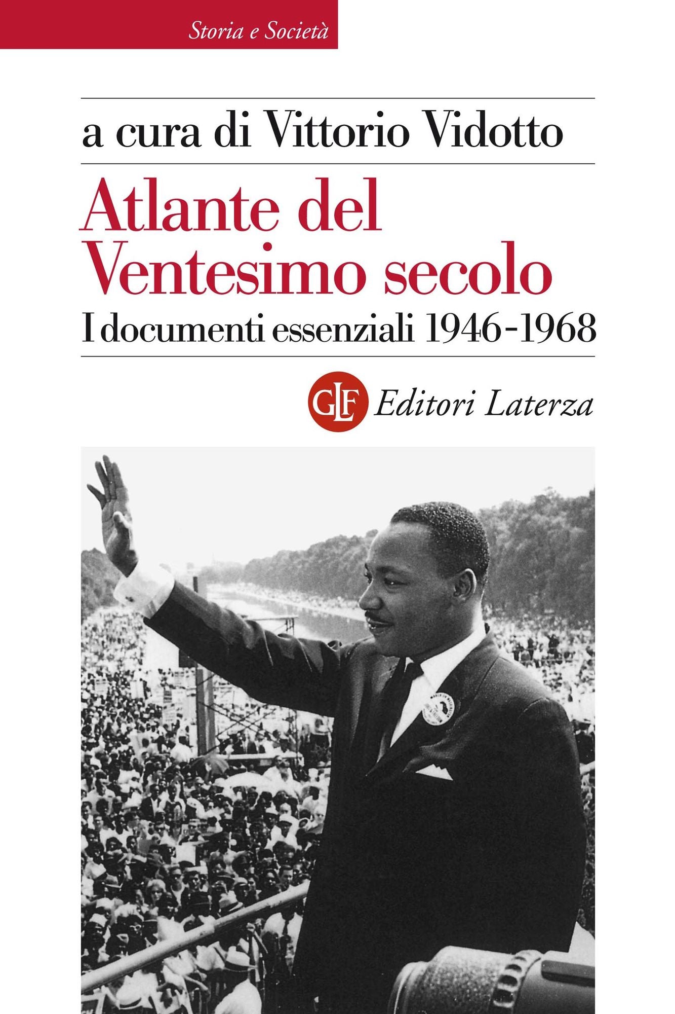 Atlante del Ventesimo secolo: I documenti essenziali 1946-1968