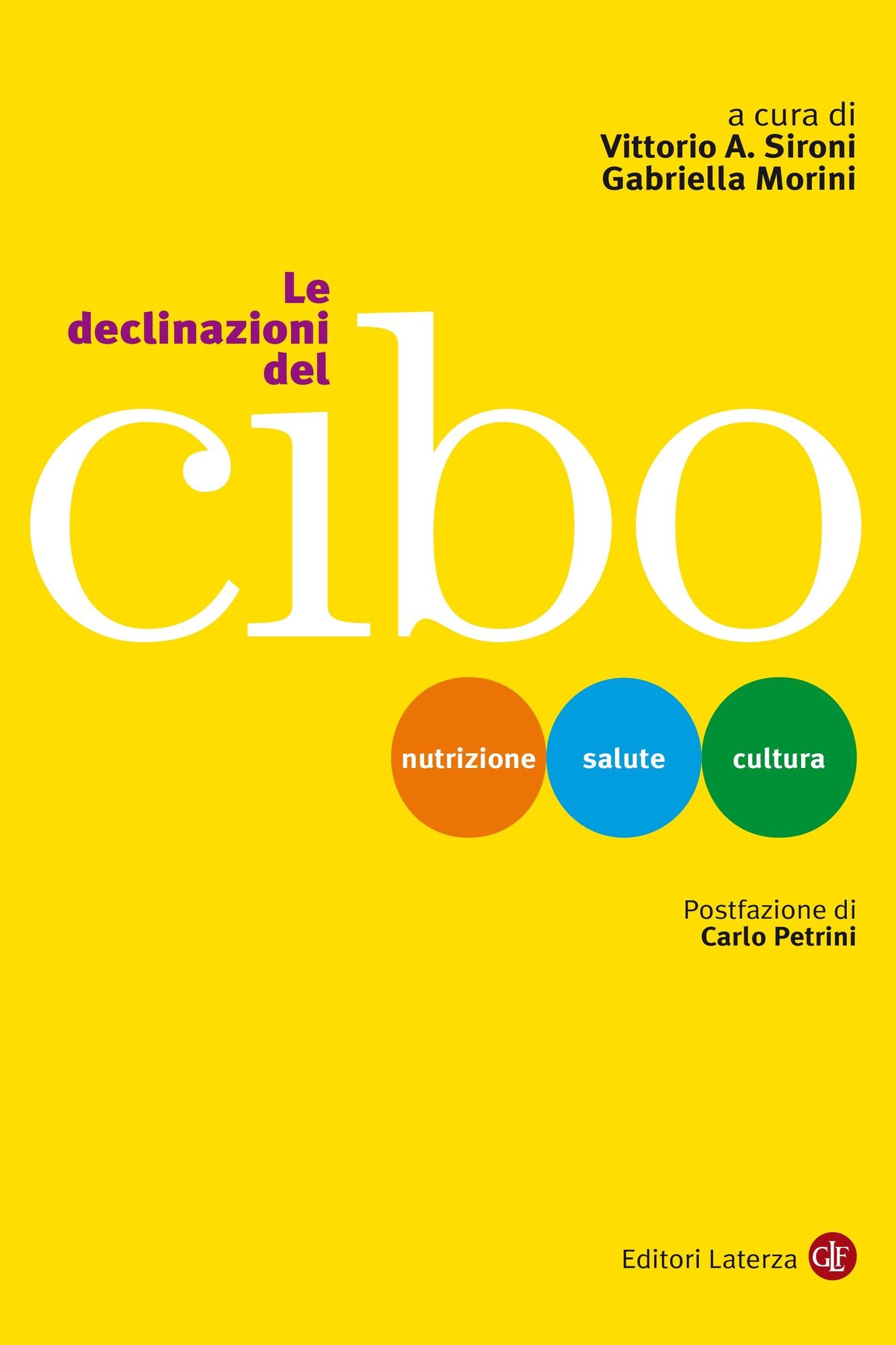 Le declinazioni del cibo: Nutrizione, salute, cultura
