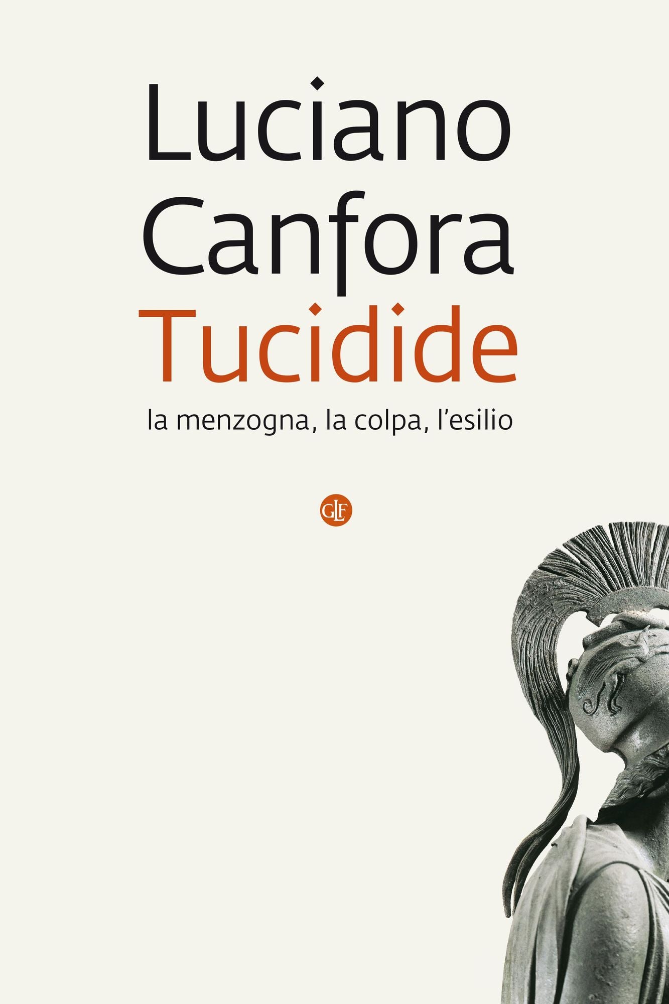 Tucidide: La menzogna, la colpa, l'esilio