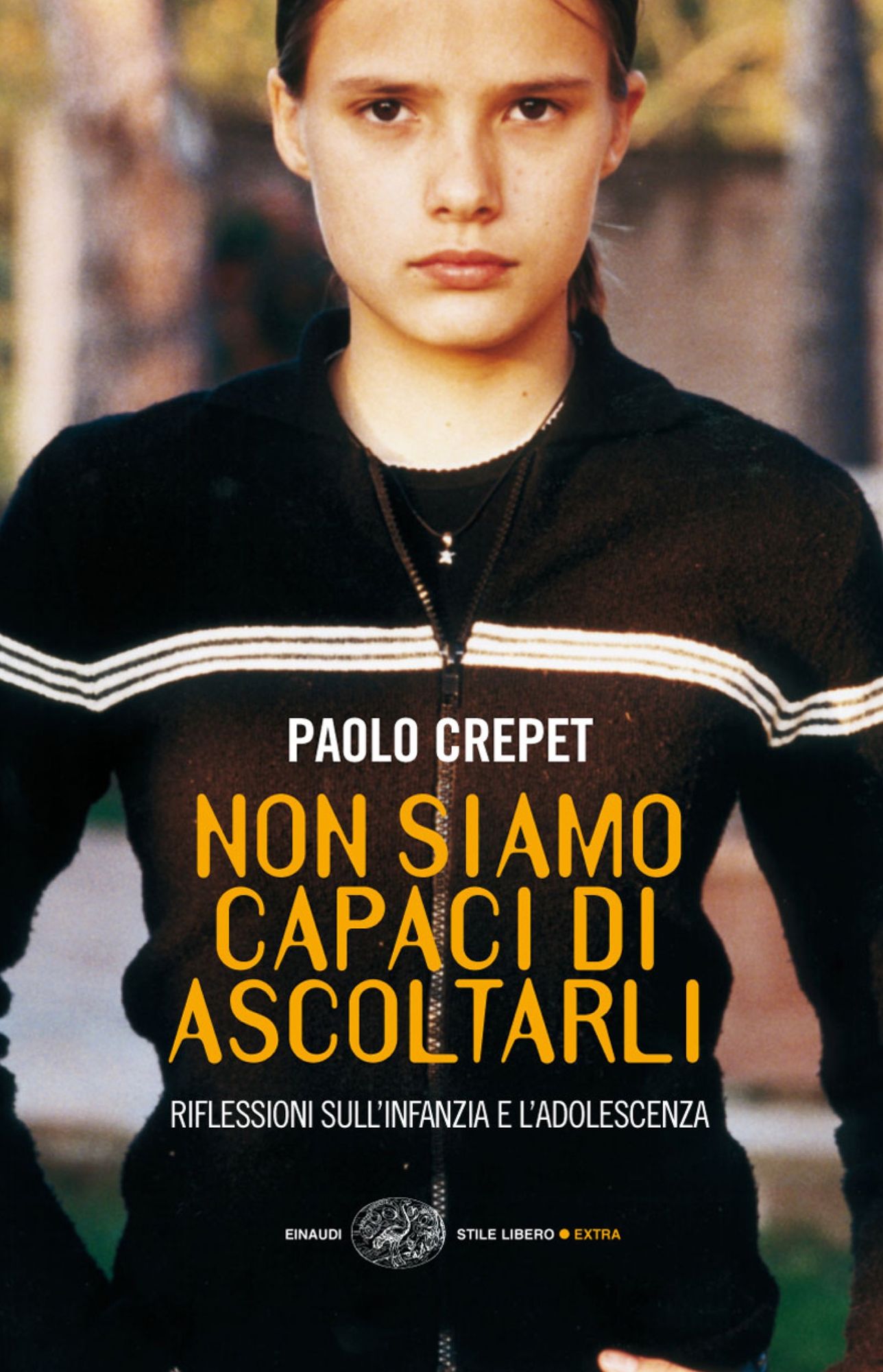 Non siamo capaci di ascoltarli