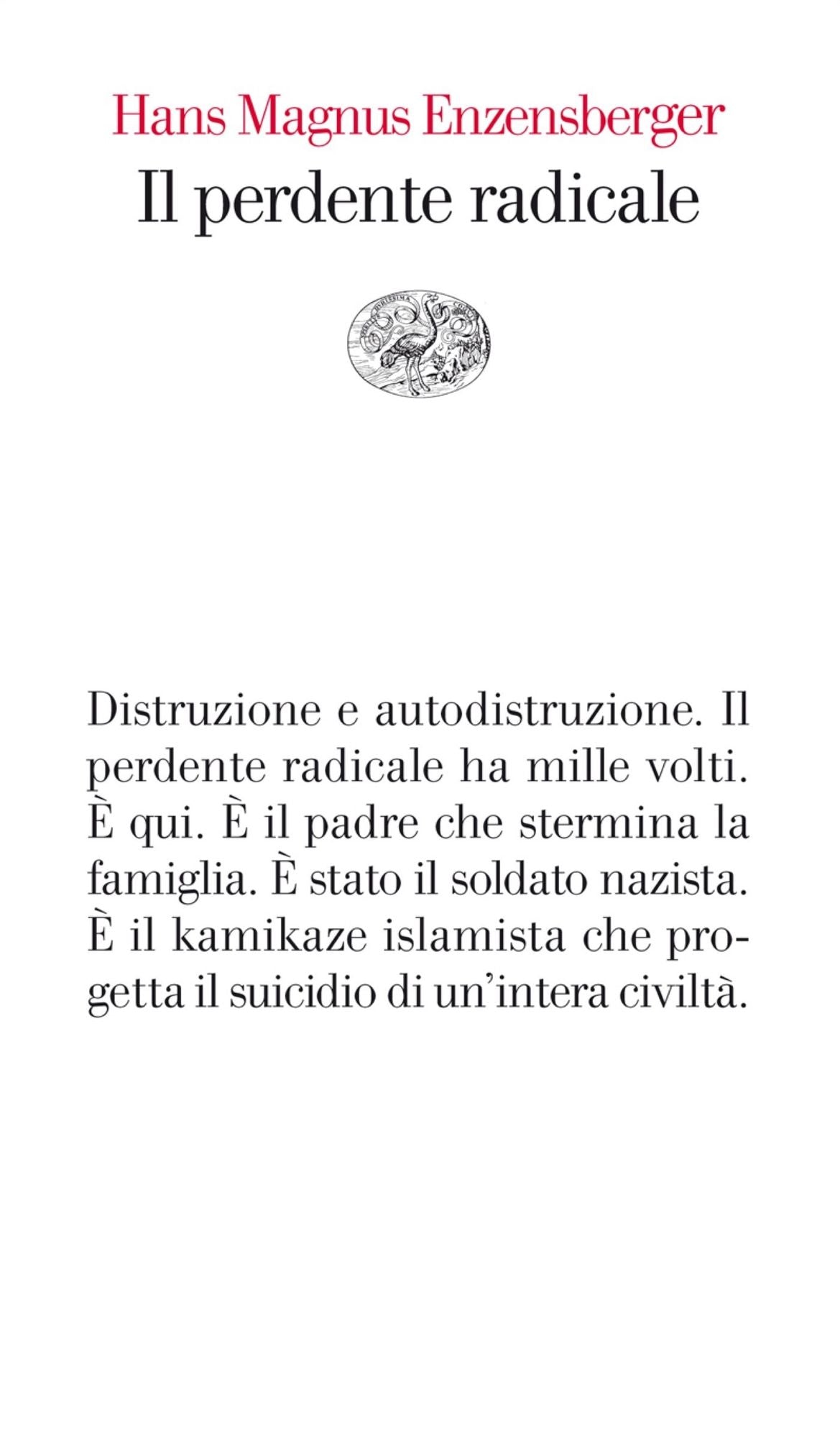 Il perdente radicale