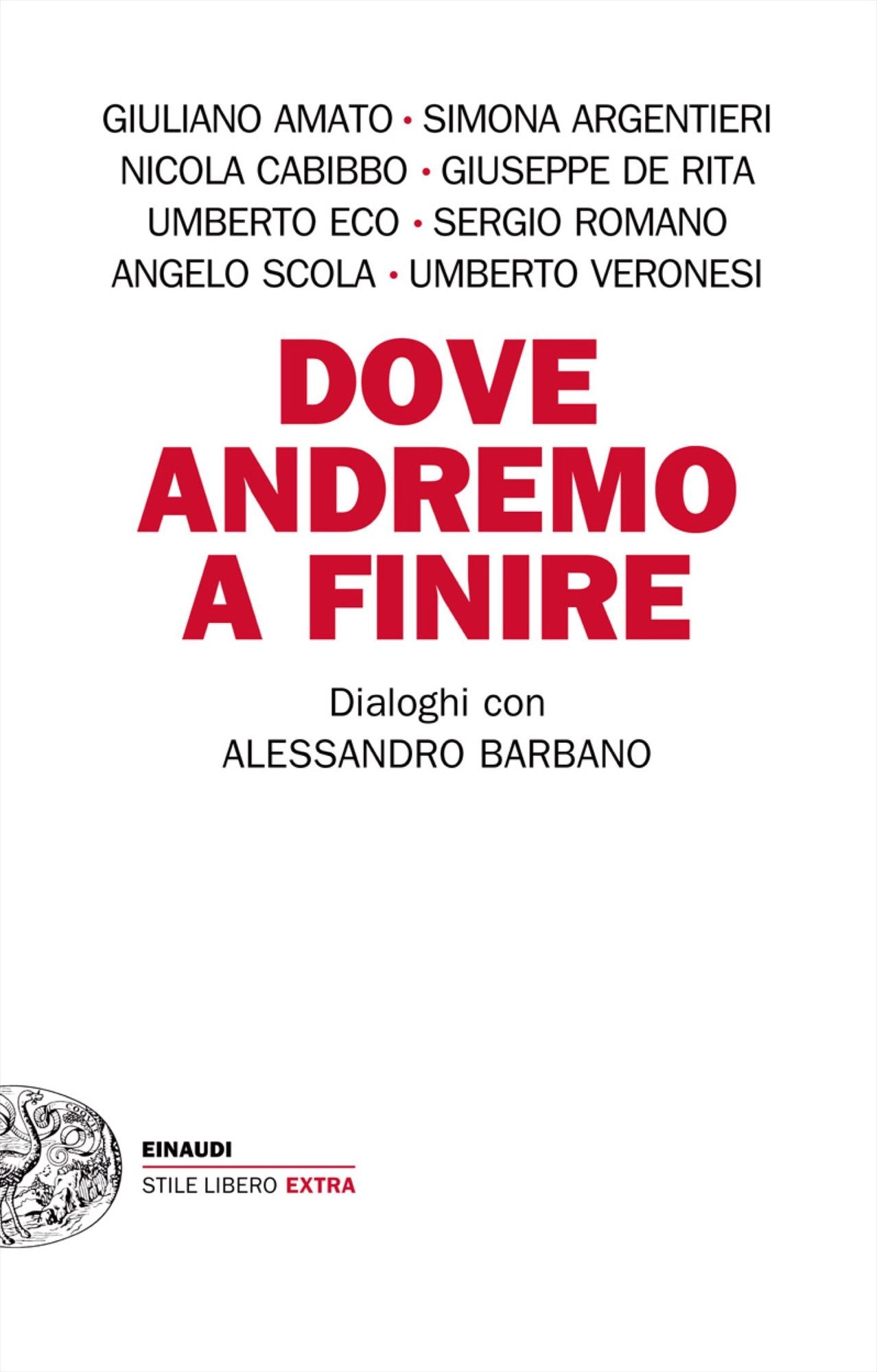Dove andremo a finire