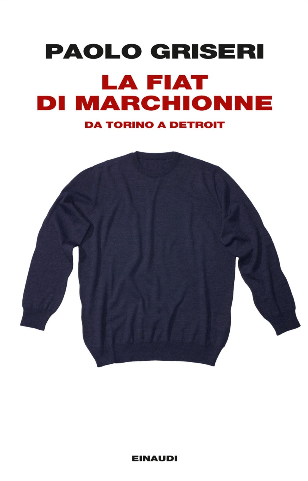 La Fiat di Marchionne