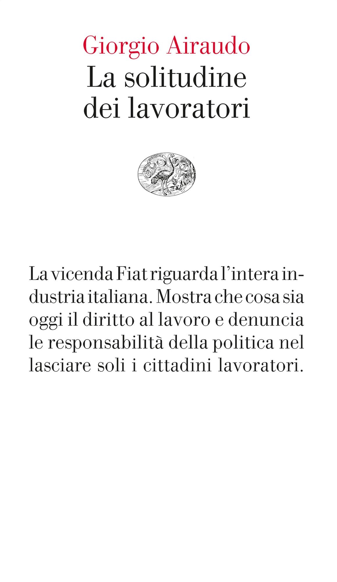 La solitudine dei lavoratori