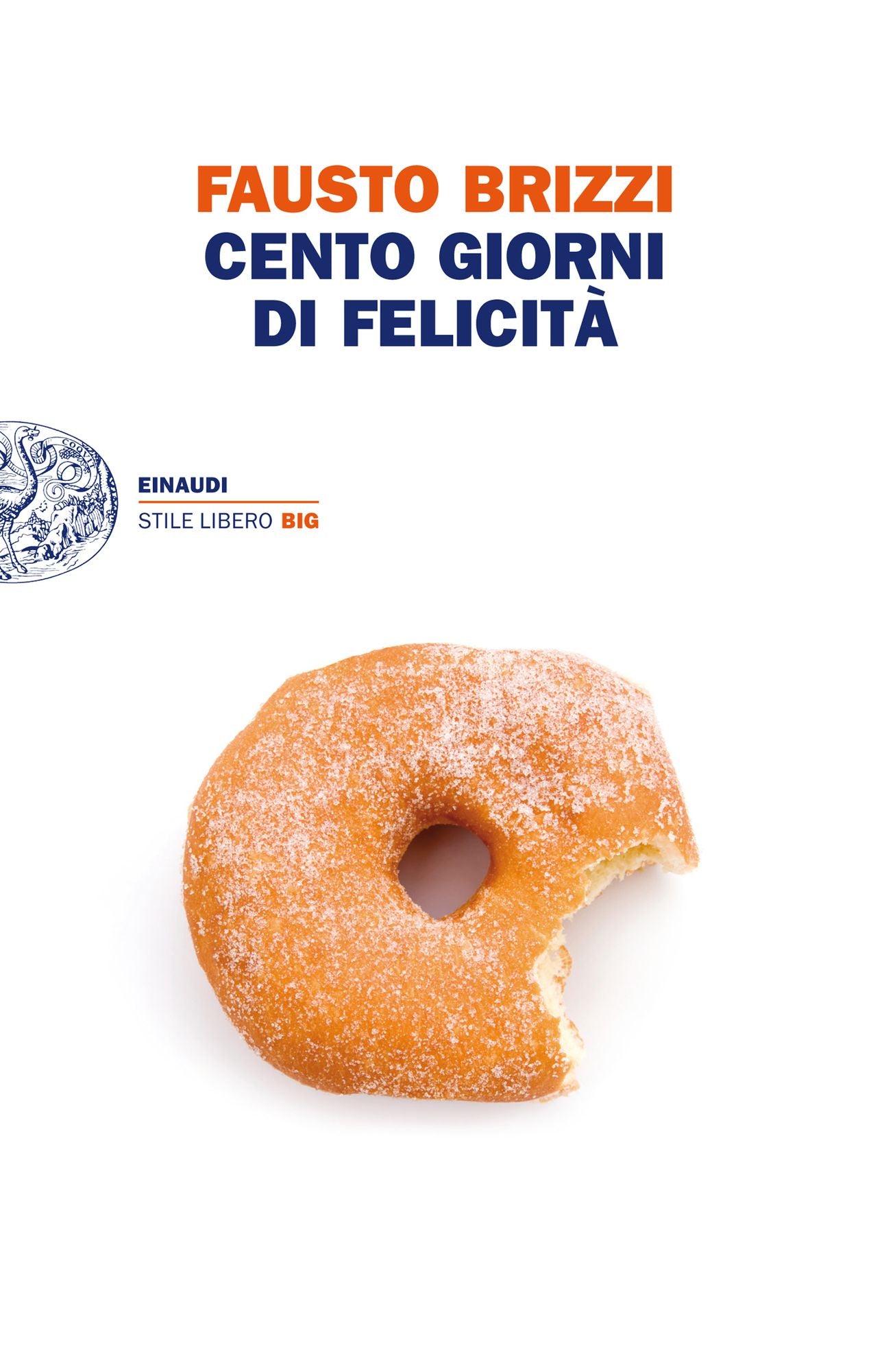Cento giorni di felicit&agrave;