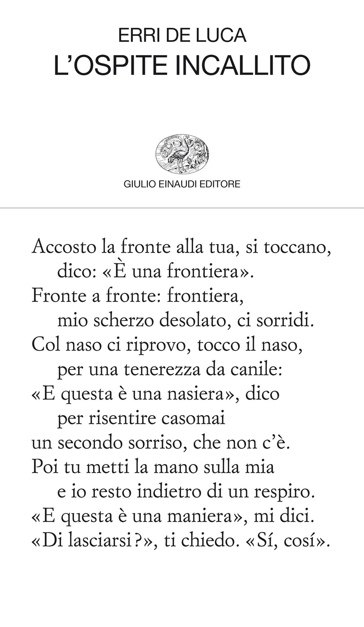 L'ospite incallito