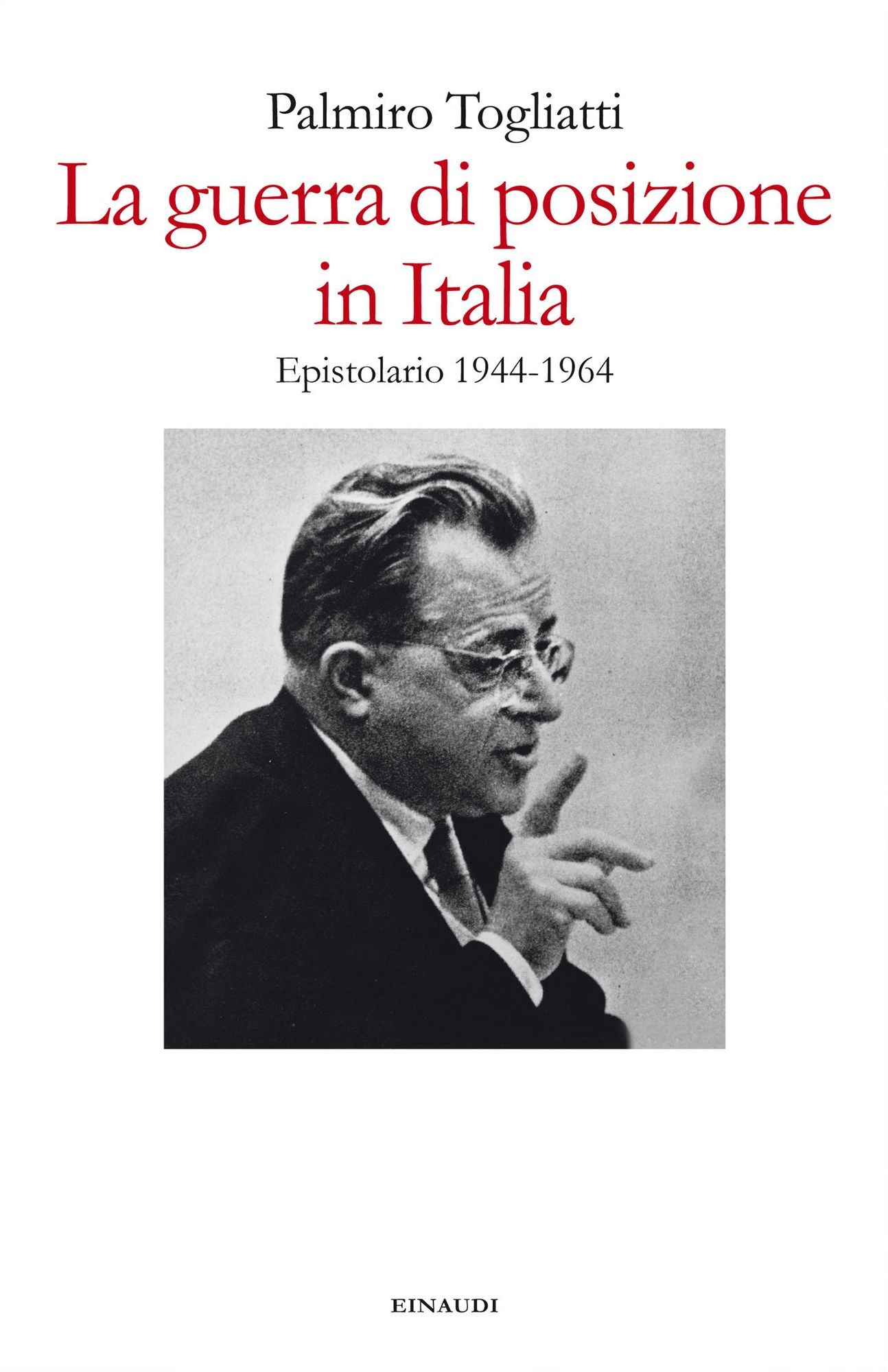 La guerra di posizione in Italia