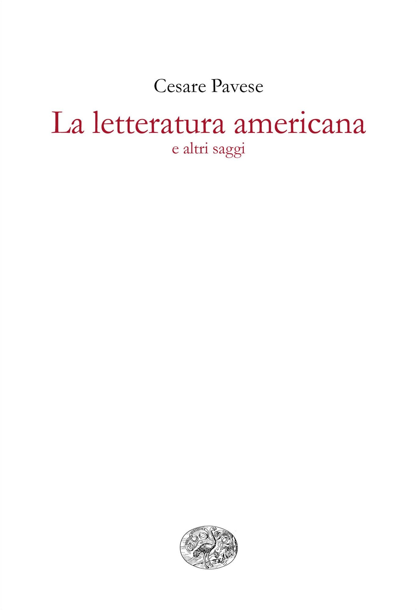 La letteratura americana e altri saggi