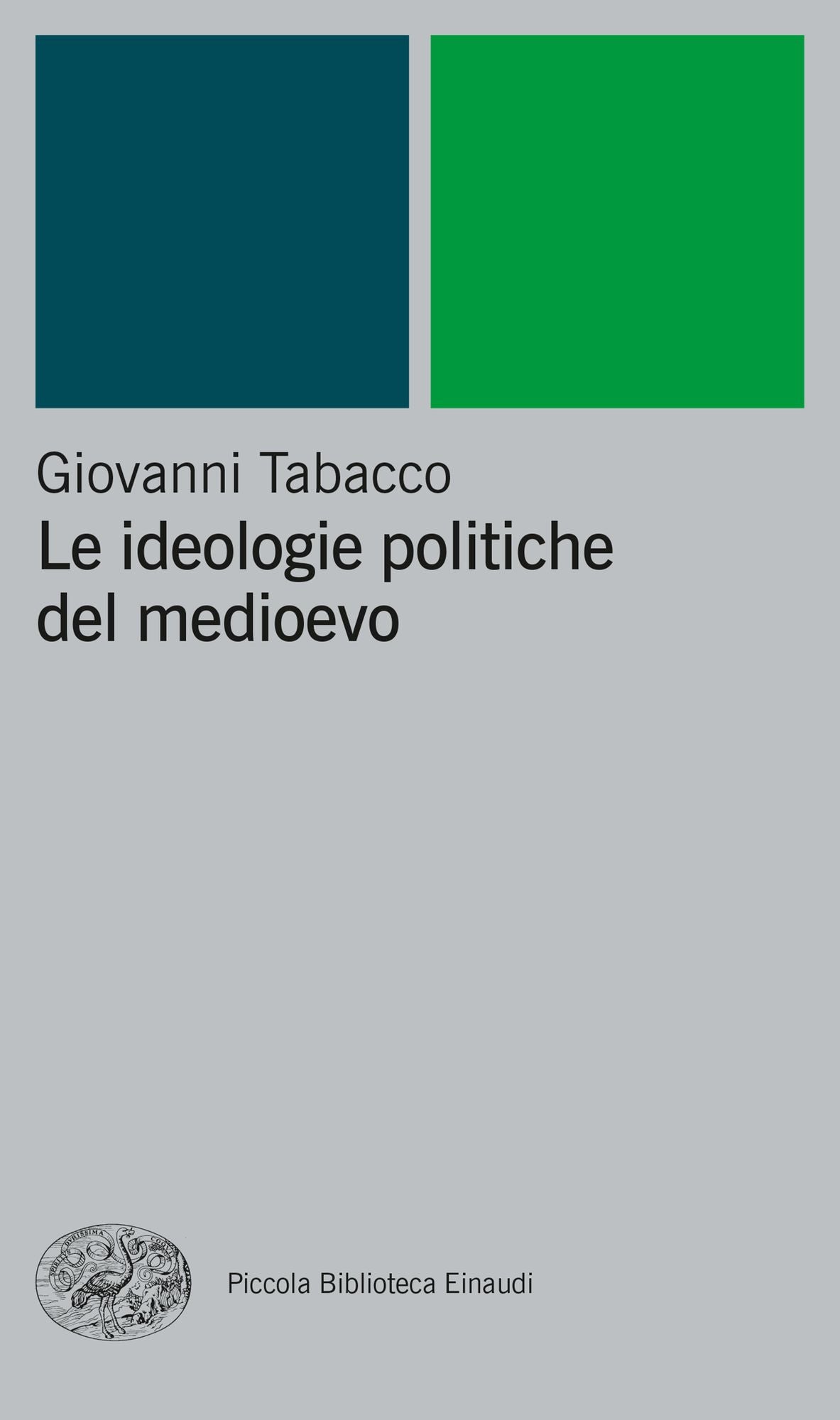 Le ideologie politiche del medioevo