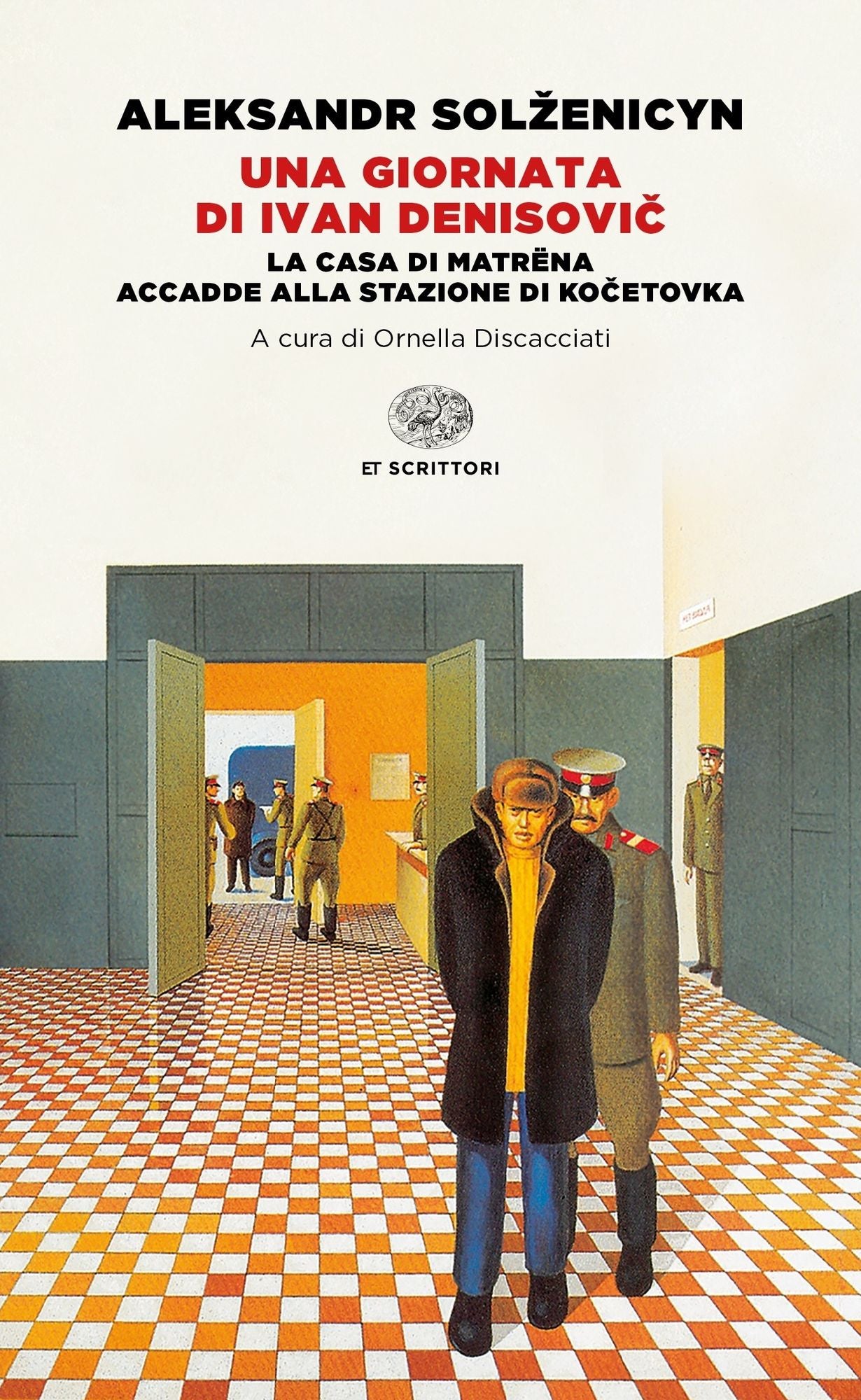 Una giornata di Ivan Denisovic e altri racconti