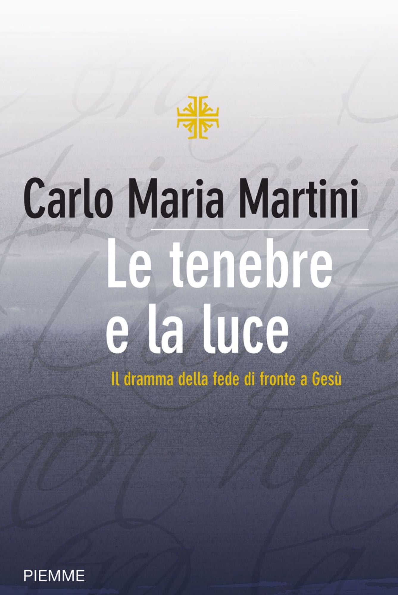 Le tenebre e la luce