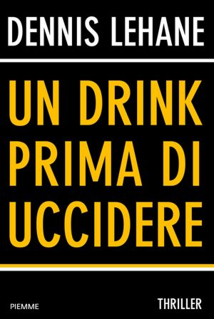 Un drink prima di uccidere (A Drink Before the War)