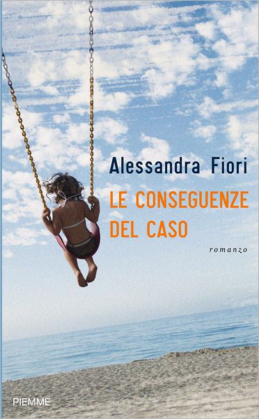 Le conseguenze del caso