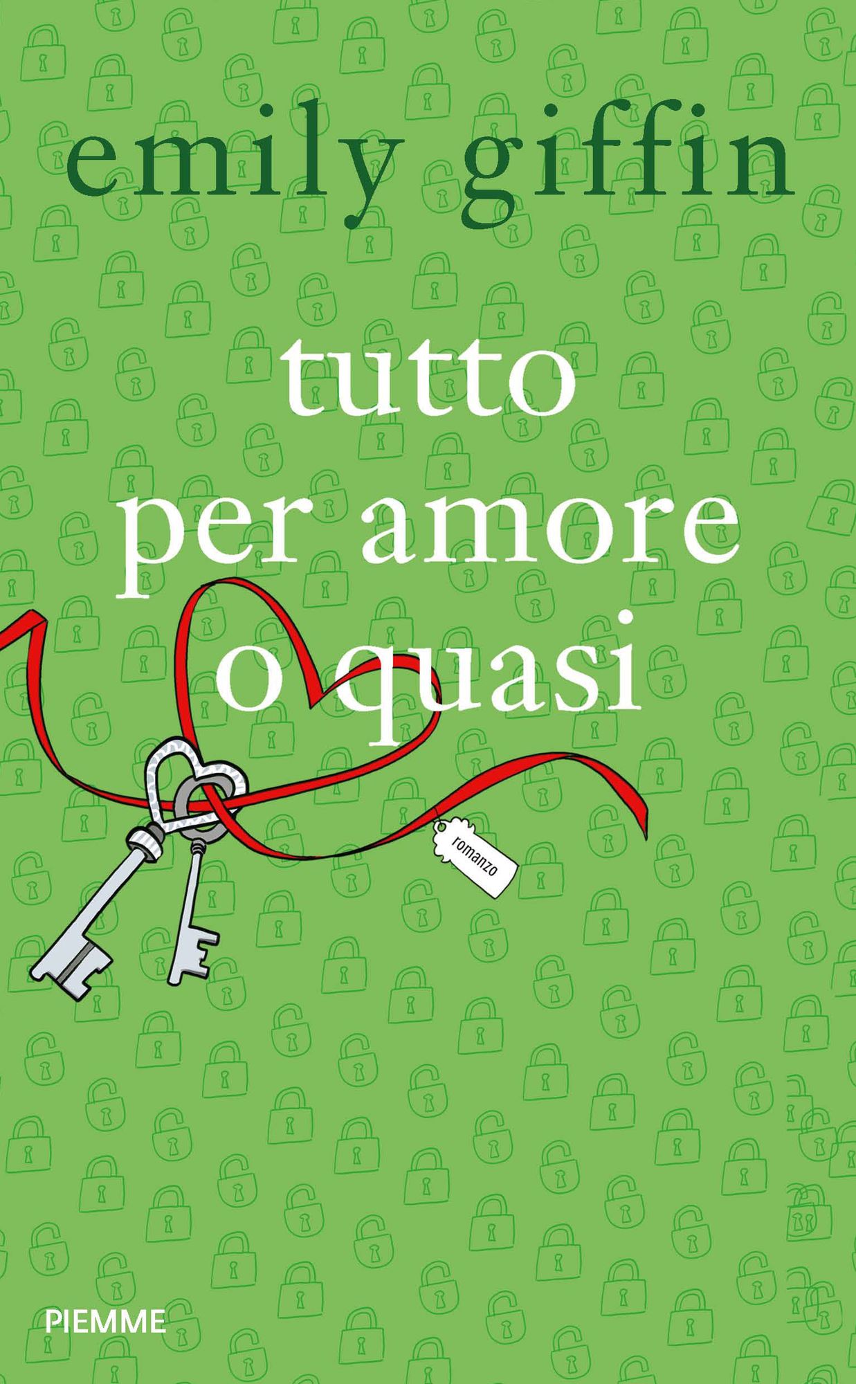 Tutto per amore o quasi