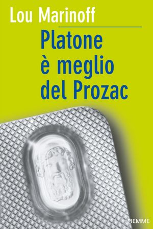 Platone &egrave; meglio del Prozac