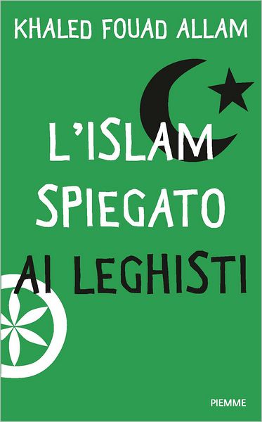 L'Islam spiegato ai leghisti