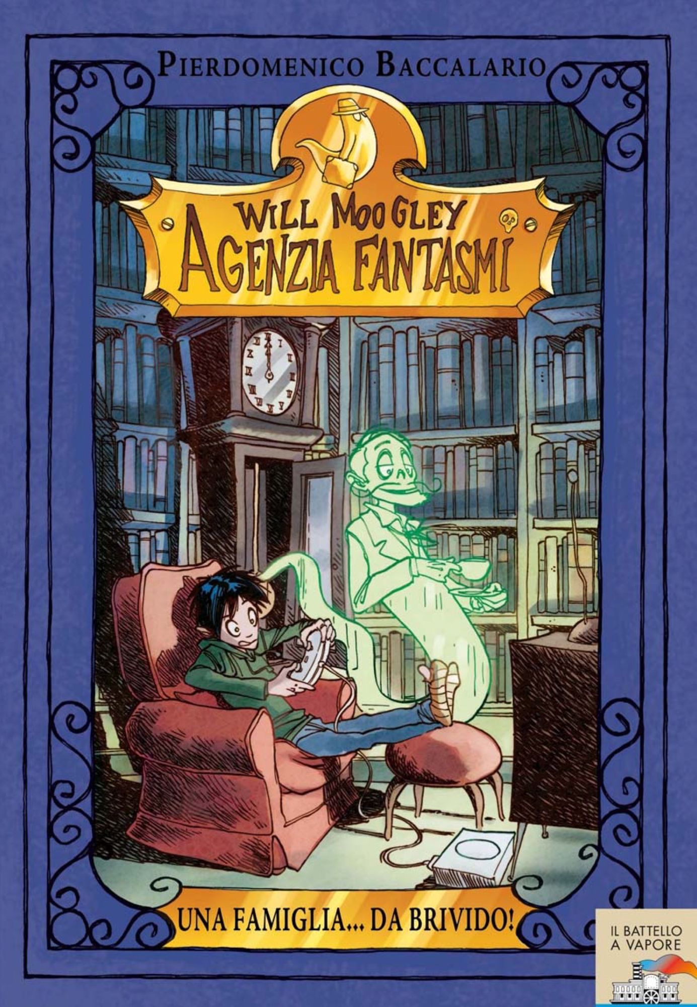 Will Moogley Agenzia Fantasmi - 2. Una famiglia... da brivido!