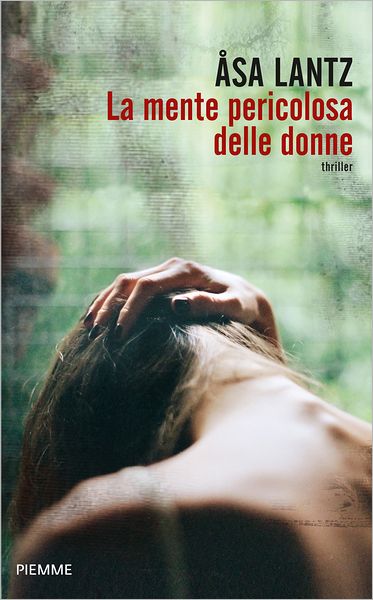La mente pericolosa delle donne