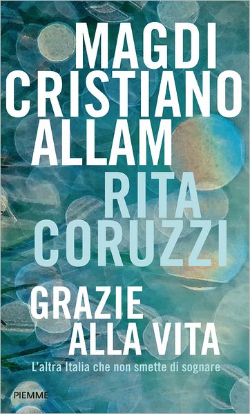 Grazie alla vita