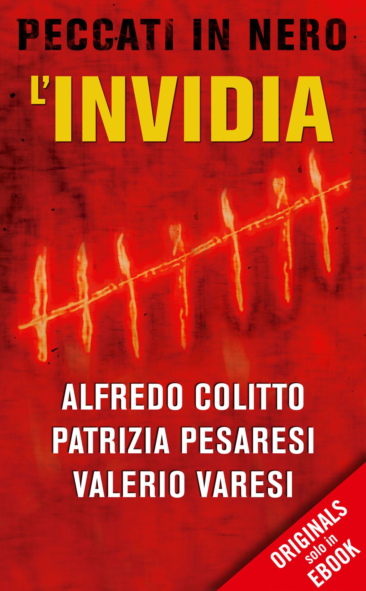 L'invidia (ORIGINALS)